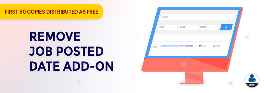 RemoveJobPostedDate-BannerImage Remove Job Posted Date Banner Image